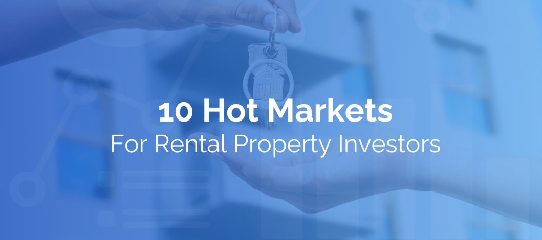 10 of the best markets for rental property investors