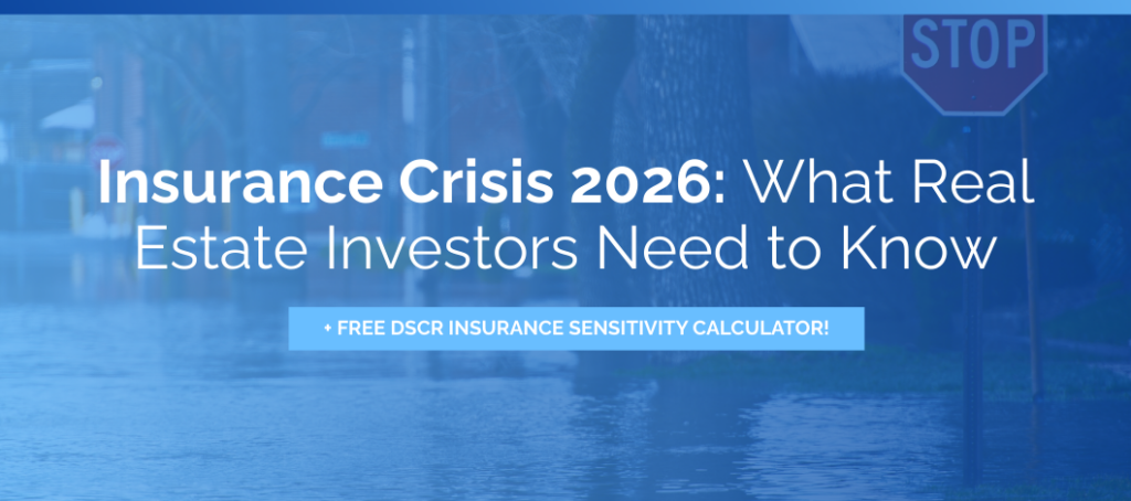 Insurance Crisis 2026: What Real Estate Investors Need to Know