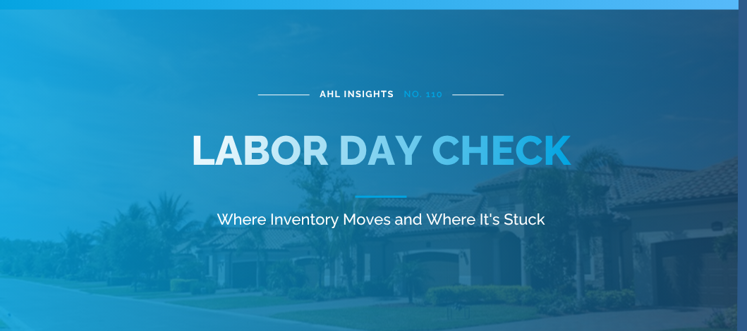 Labor Day Market Check: Where Inventory Is Moving and Where It’s Stuck