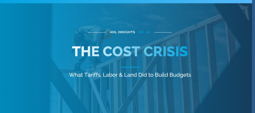 AHL Insights: 2026 construction costs tariffs labor for builders